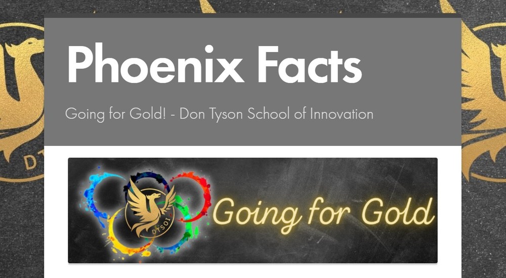 Phoenix Facts - Going for Gold!
