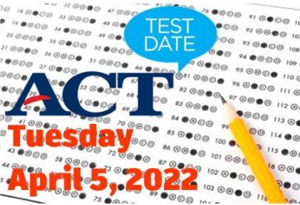 ACT - Tuesday, April 5th