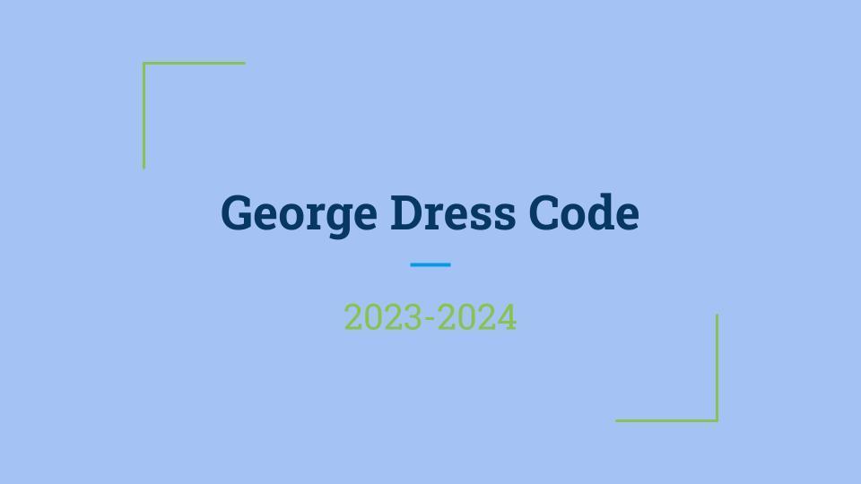 Updated Dress Code (Fall 2023)