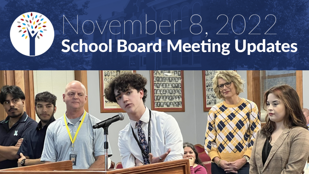 November 8, 2022 School Board Meeting Update Graphic