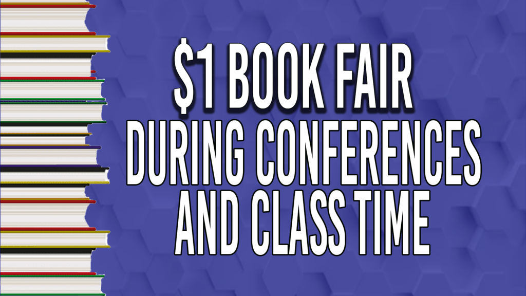 During school next week and for conference, we will have a $1.00 book fair set up! 
